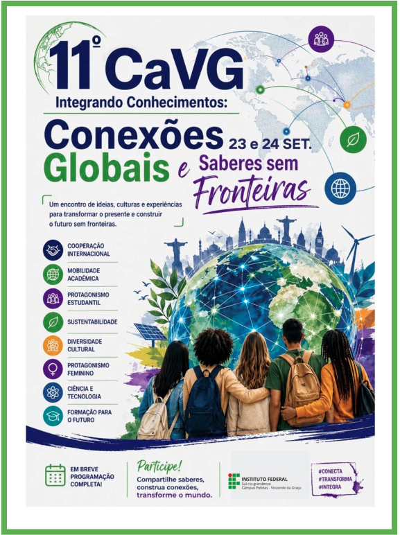 11º CaVG Integrando Conhecimentos: Conexões Globais e Saberes sem Fronteiras