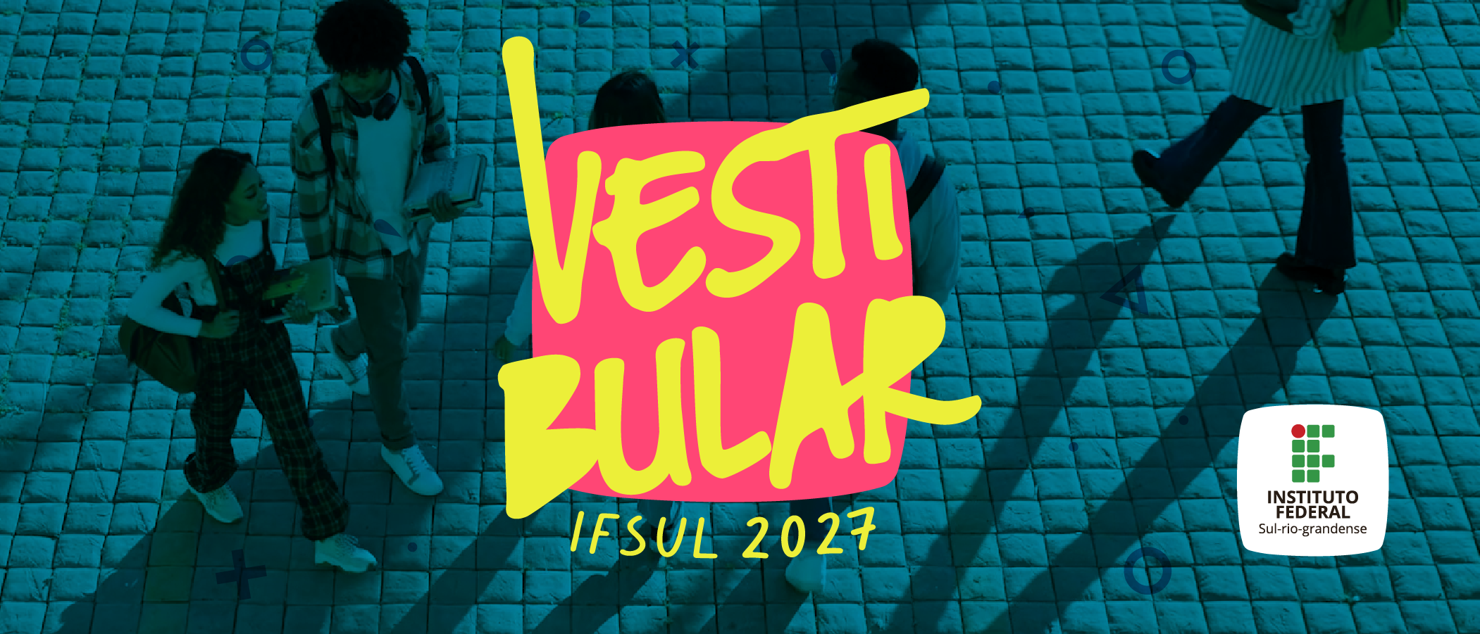 Vem aí o Vestibular 2027 do IFSul